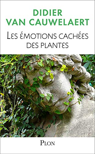 Les Emotions cachées des plantes
