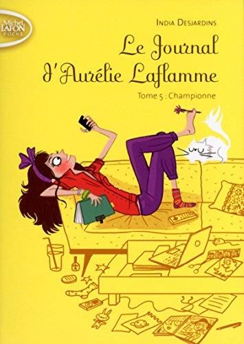 Journal d'Aurélie Laflamme (Le) Championne