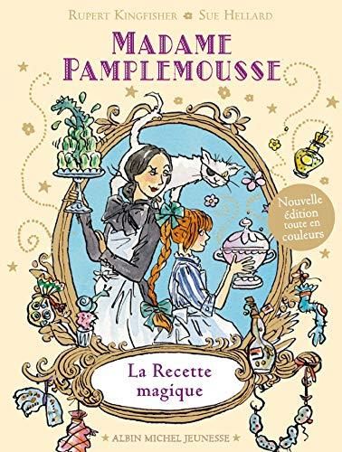 La Madame pamplemousse - Recette magique